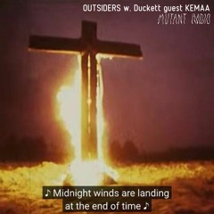 OUTSIDERS w. Duckett guest KEMAA [07.08.2023]