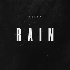 VESCA - Rain