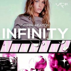 Niykee Heaton & CORTR - Infinity X Hold (VARIA Flip)