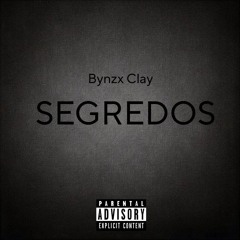 Bynzx Clay - Segredos