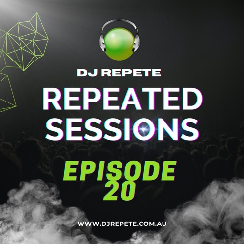 Repeated Sessions: Episode 20