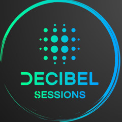 Decibel Session #52 Afro Melodic House 29 02 2024