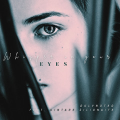 Whisper in your eyes feat. Gintare Siliunaite