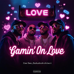 Gamin' on Love (R&B Mix)