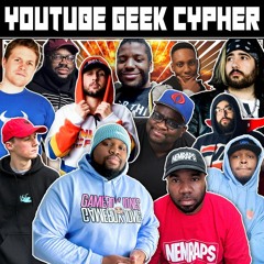 Youtube Geek Cypher ft Dan Bull, Shofu, NerdOut, Mega Ran, Shwabadi, & More)
