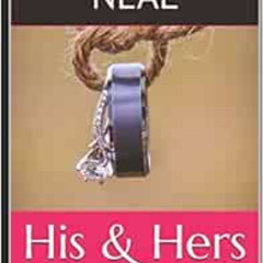 View EPUB 📧 His & Hers: Relationship Do's & Don'ts by Tamara Neal PDF EBOOK EPUB KIN