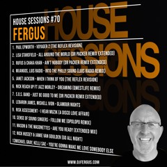 HOUSE SESSIONS #70
