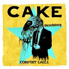 DEREK EVRY - CAKE - "Comfort Eagle" Cover