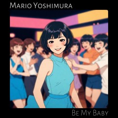 Be My Baby [Future Funk]