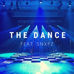 The Dance ( Feat. SNXPZ )
