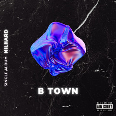 B TOWN (Mixed & Mastered by 임승재)(@CLOSET210)