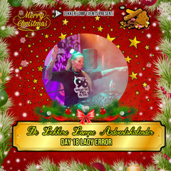 De Lekkere Lompe Adventskalender 2024 Day 18 - Lady Error