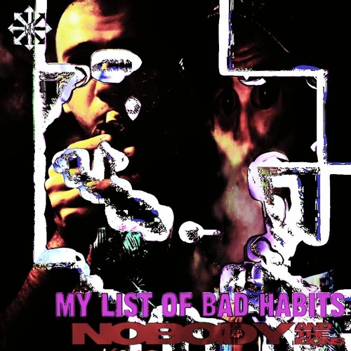 NATI - MY LIST OF BAD HABITS FINAL MIX