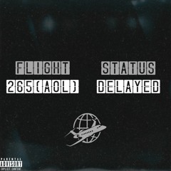 Delayed Flight