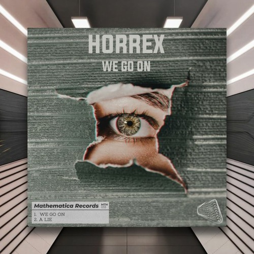 Horrex - We Go On [Mathematica Records] PREMIERE