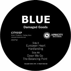 Blue | Damaged Goods | Audio Clips | Pre-Order 12" at Dubwise Vinyl