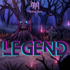 Malad'Aus - Legend
