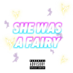 KIDMU - SHE WAS A FAIRY