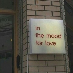 in the mood for love