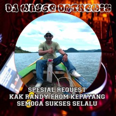 DJ MASGE ONTHEMIX SPESIAL REQ RANDY KEPAYANG  HARDMIX 2024