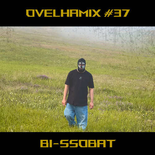Ovelhamix #37 - Bi-ßobat