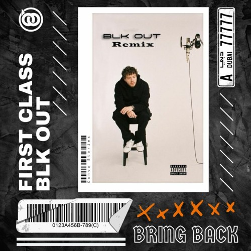 Jack Harlow - First Class (BLK OUT Remix)