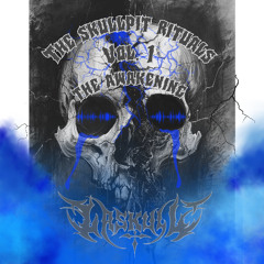 The Skullpit Rituals VOL.1 THE AWAKENING