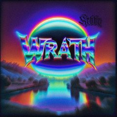 WRATH w. Timbeats