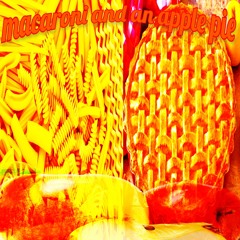 macaroni and an apple pie