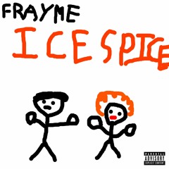 ICE SPICE (prod by FraYme)