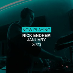 Nick Endhem | January 2023 [Progressive House / Melodic Techno] Mix