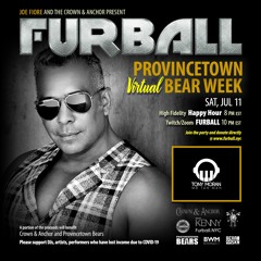 Furball Provincetown Virtual Bear Week - LIVE Tony Moran 7/11/20