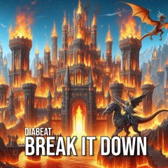 Diabeat - Break It Down [FREE DOWNLOAD]
