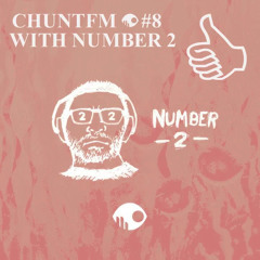 CHUNTFM #8 WITH NUMBER2