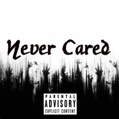Never Cared