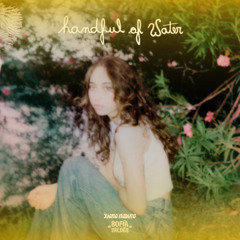 sofia valdes - handful of water (kiana nadine edit)