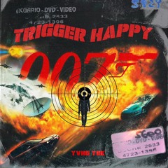 Trigger Happy (prod. Sauron)