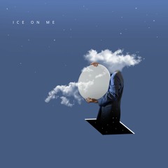 Ice On Me - feat. Cloud125