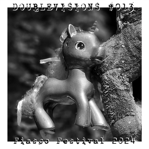 #013 Doublevisions ✰ Fiasco Festival 2024 Closing