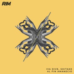 Iva Dive & Shitake - Al Fin Amanecio