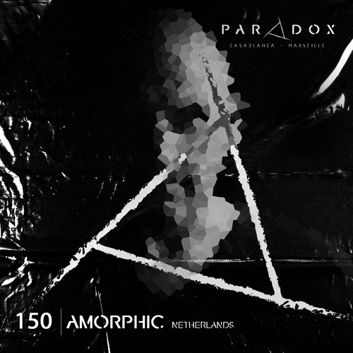 PARADOX PODCAST #150 -- AMORPHIC aka VINCE WATSON