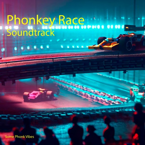Soundtrack - Phonkey Race
