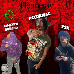 Hennesy  FT. Jankytohunch x YSK