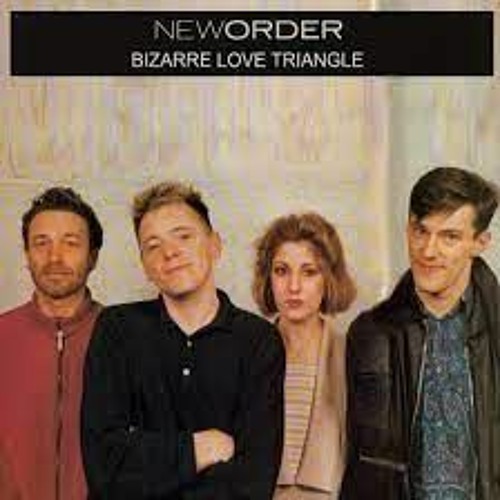ニュー・オーダー NEW ORDER ビザー・ラヴ・トライアングル 1986 ニュー・オーダー - ビザール・ラブ・トライアングル