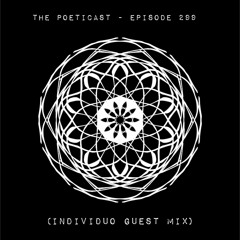 The Poeticast - Episode 299 (IndiviDuo Guest Mix)