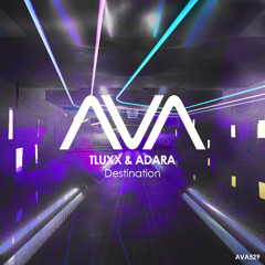 AVA529 - TLUXX & Adara - Destination