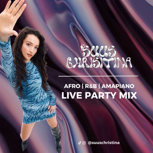 AFRO | R&B | AMAPIANO - Live Party Mix 2025 by DJ SUUSCHRISTINA