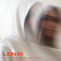 Nous'klaer Radio #42: Lenxi