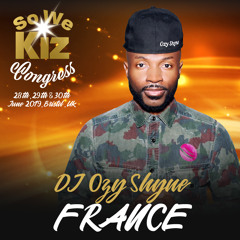 So we kiz 2020 Explosive Mix By Dj Ozy Shyne