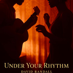 Under Your Rhythm